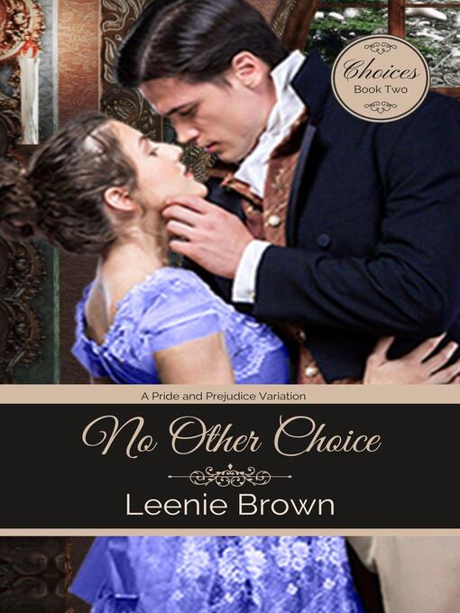 Title details for No Other Choice by Leenie Brown - Available
